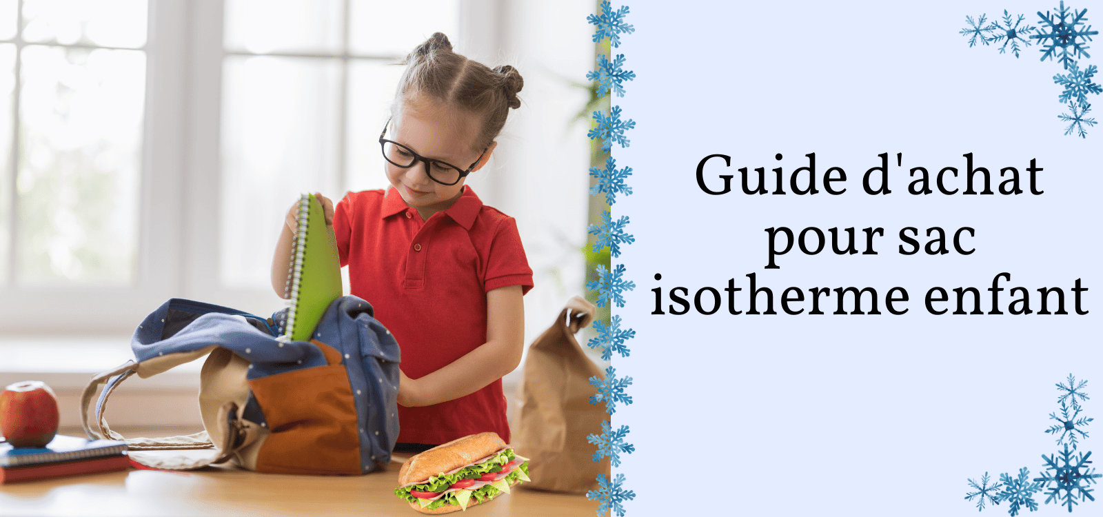 Guide d'achat pour sac isotherme enfant